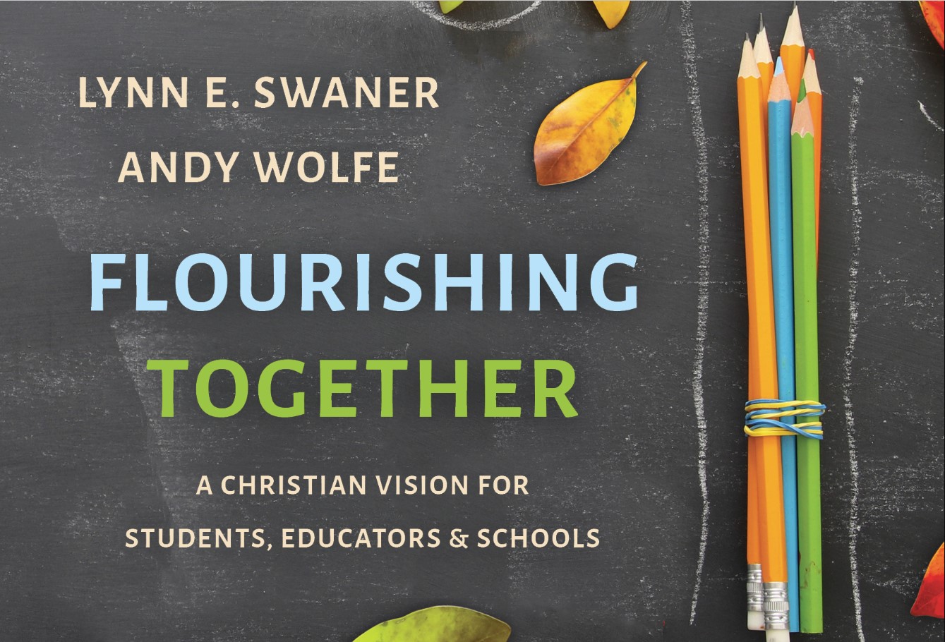 Flourishing Together in Christian Schools