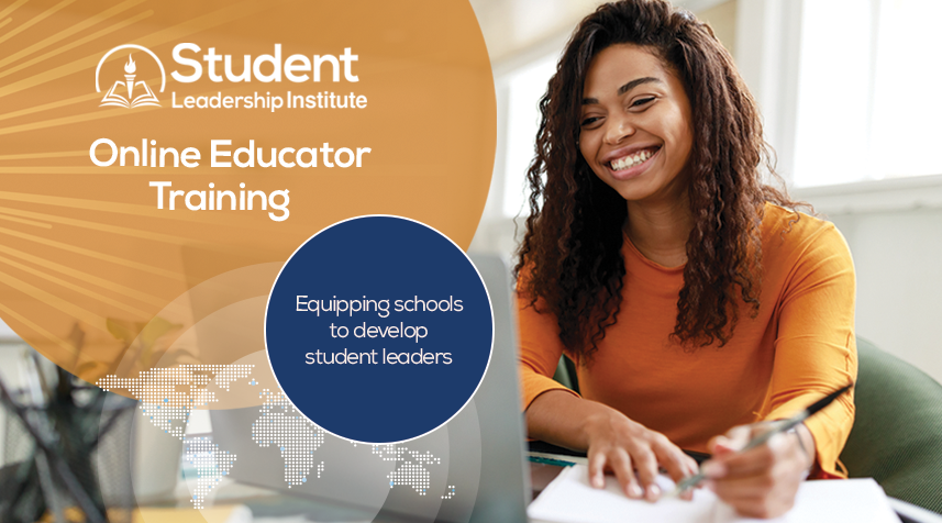 Student Leadership Institute Online Educator Training