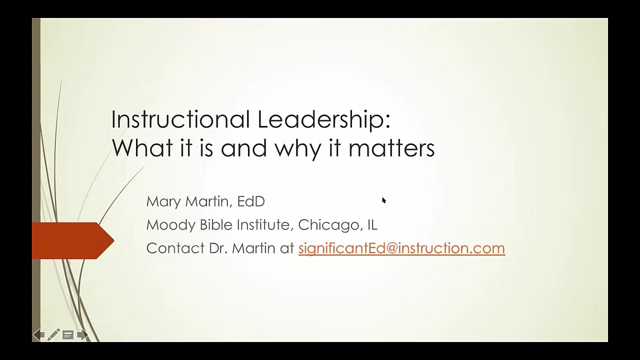 Instructional Leadership: What It Is, Why It Matters (2018-2019 Instructional Leadership Series)