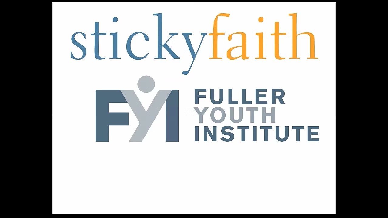 Sticky Faith: Practical Ideas to Help Young People's Faith Last