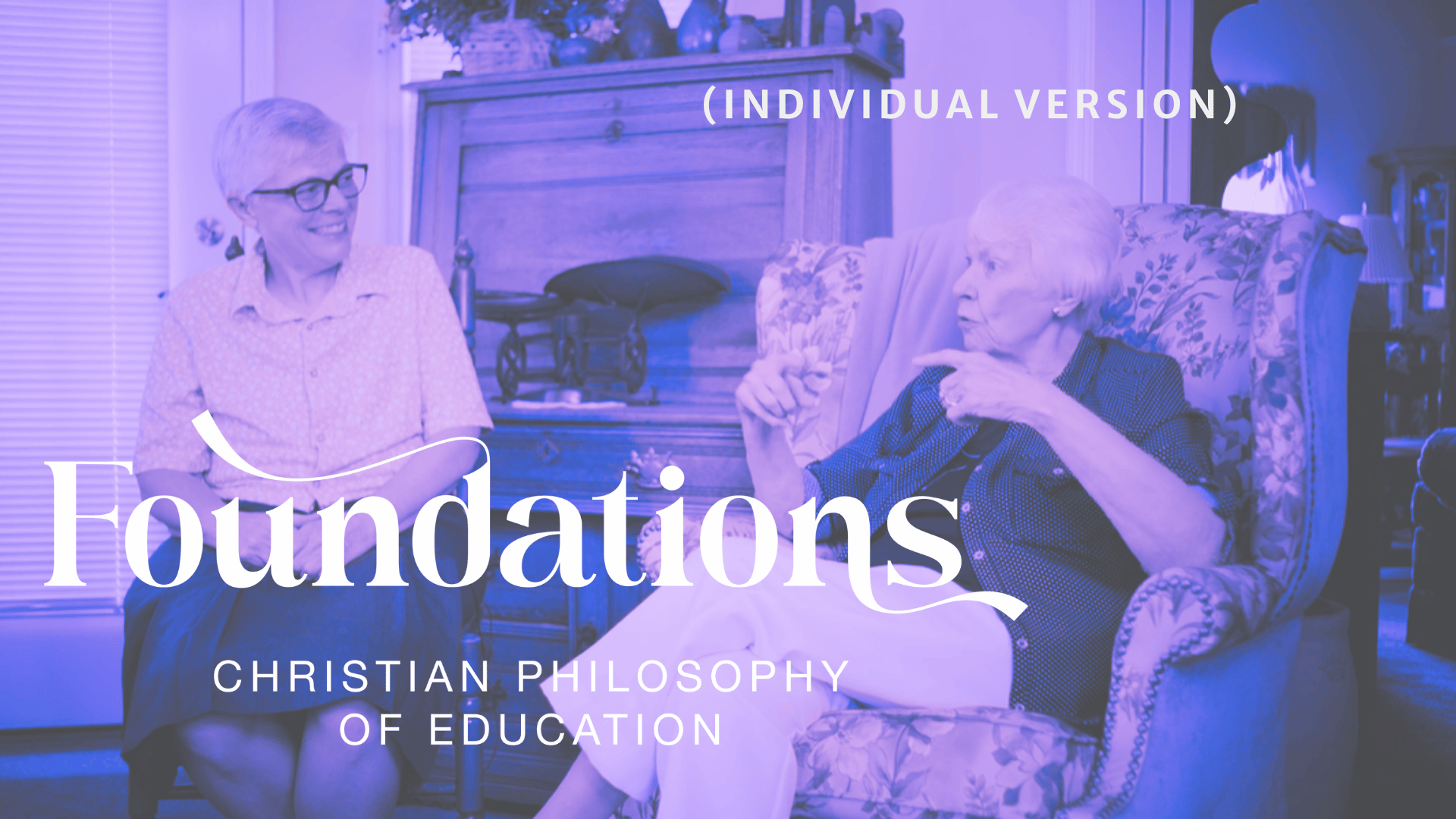 Christian Philosophy of Education 2 of 3: Foundations (2026)