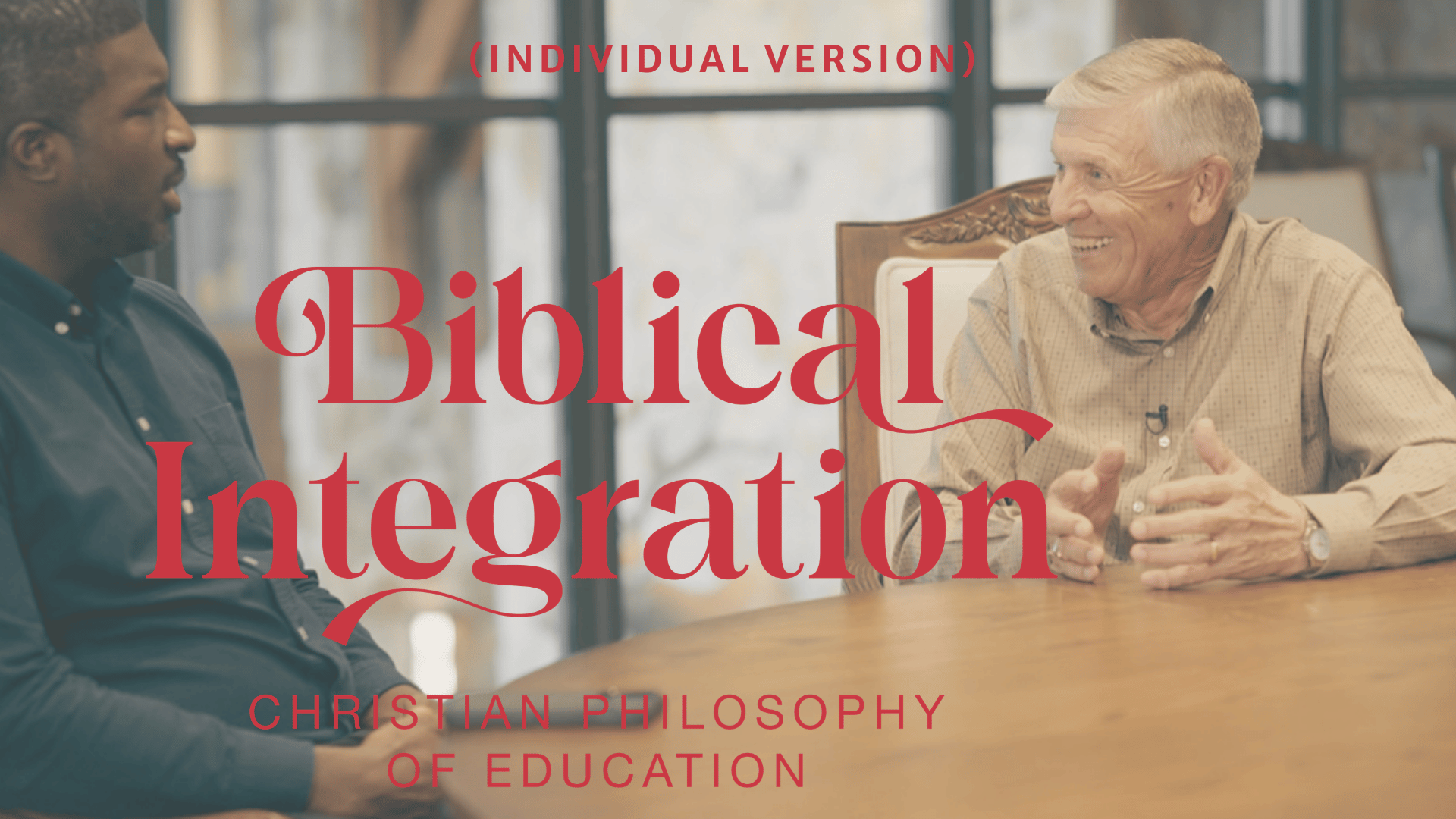Christian Philosophy of Education 3 of 3: Biblical Integration (2026)  