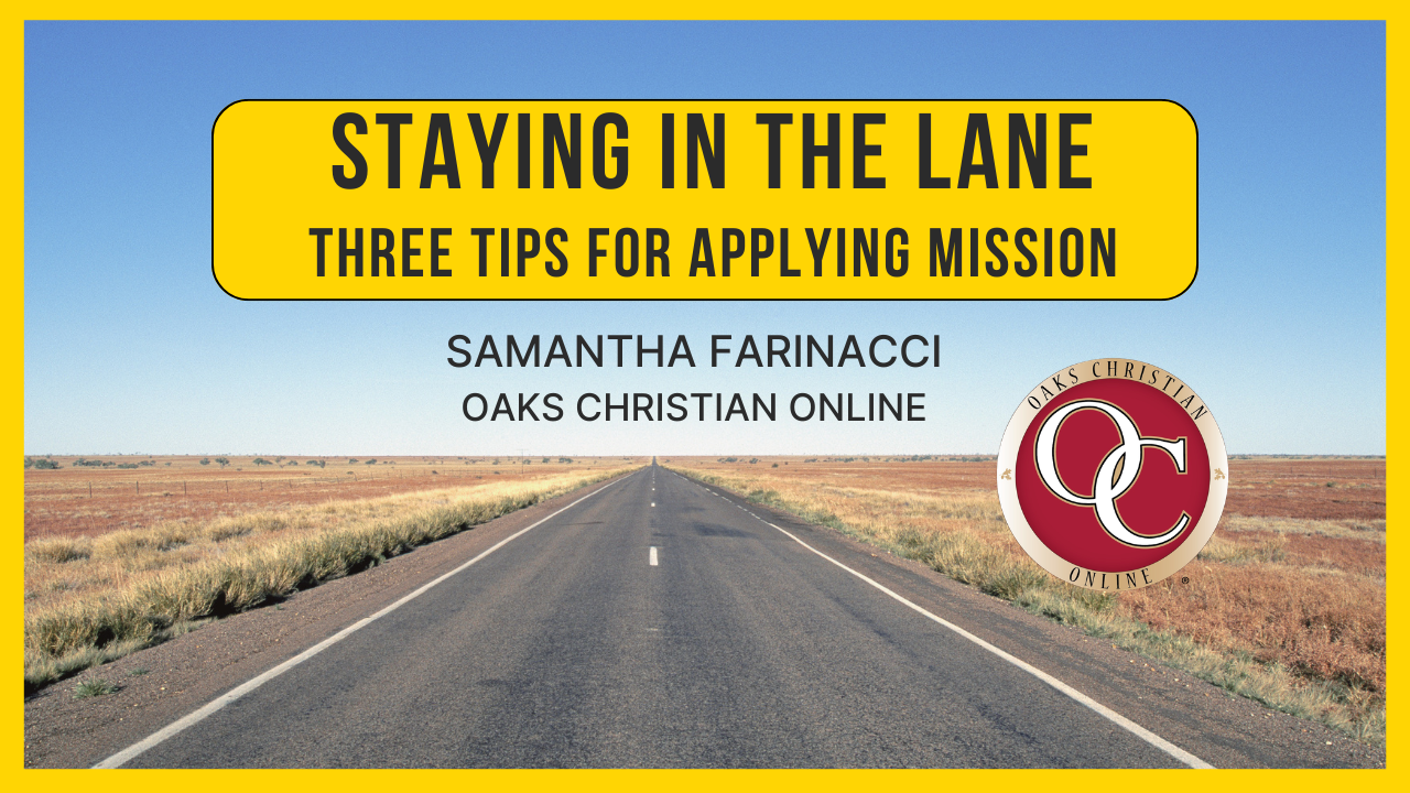 Staying in the Lane: Three Tips for Applying Mission